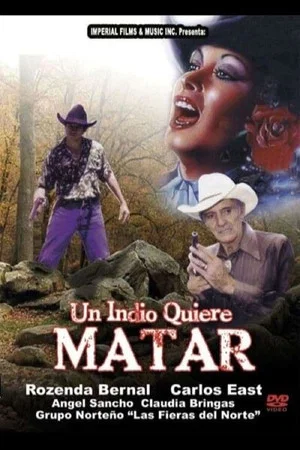 Постер: Un indio quiere matar