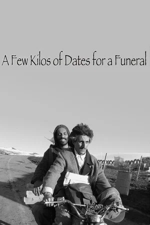 Постер: A Few Kilos of Dates for a Funeral