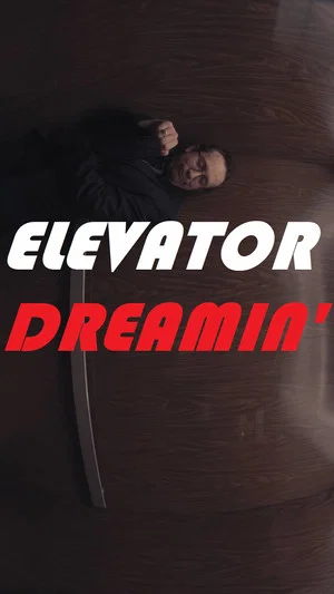 Постер: Elevator Dreamin'