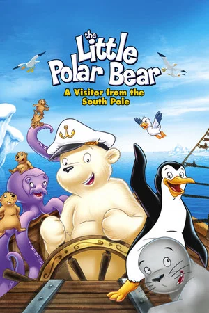 Постер: The Little Polar Bear: A Visitor from the South Pole