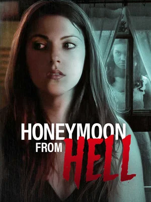 Постер: Honeymoon From Hell