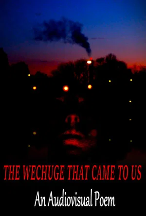 Постер: The Wechuge That Came To Us