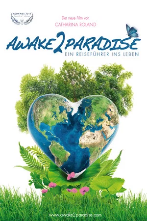 Постер: AWAKE 2 PARADISE - Ein Reiseführer ins Leben
