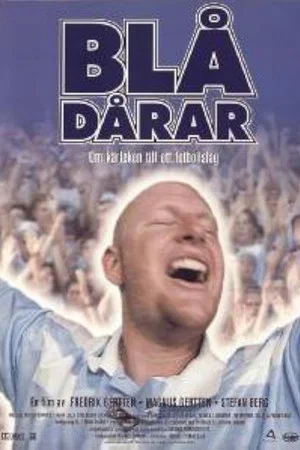 Постер: Blådårar - Om kärleken till ett fotbollslag