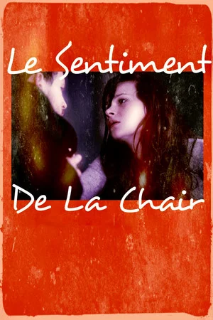Постер: The Sentiment of the Flesh