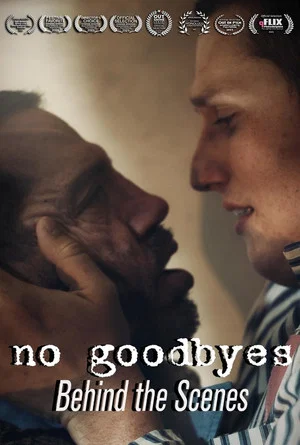 Постер: No Goodbyes: Behind the Scenes