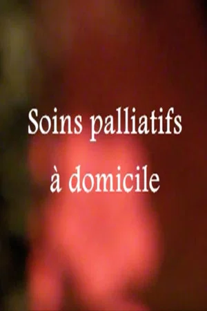 Постер: Soins palliatifs à domicile
