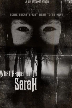 Постер: What happened to Sarah