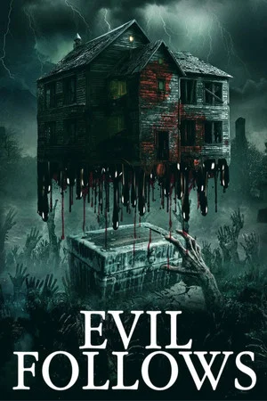 Постер: Evil Follows