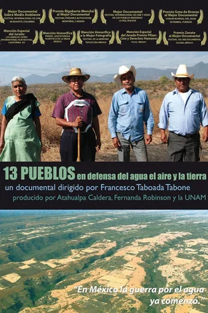 Постер: 13 pueblos en defensa del agua, el aire y la tierra