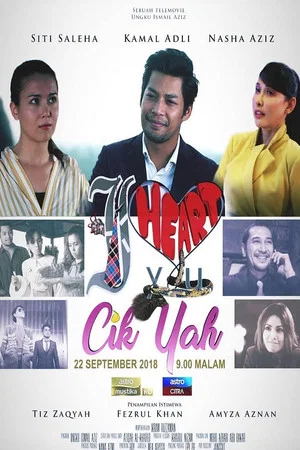 Постер: I Heart You Cik Yah