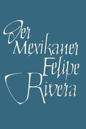 Постер: Der Mexikaner Felipe Rivera