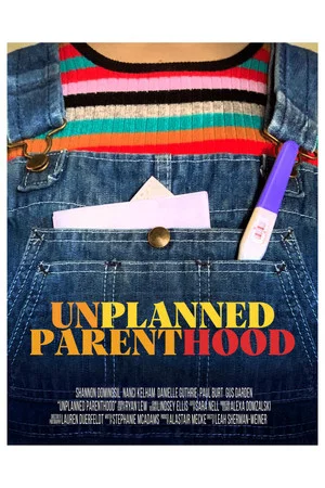 Постер: Unplanned Parenthood