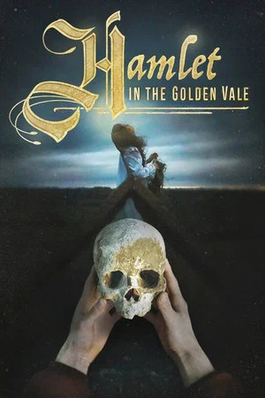 Постер: Hamlet in the Golden Vale