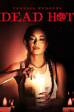 Постер: Dead Hot