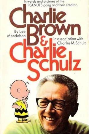 Постер: Charlie Brown and Charles Schulz