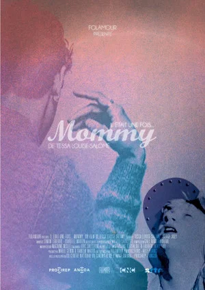 Постер: Il était une fois... « Mommy »