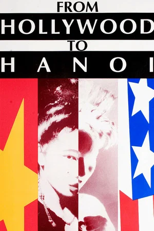 Постер: From Hollywood to Hanoi