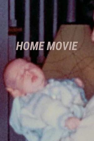 Постер: Home Movie