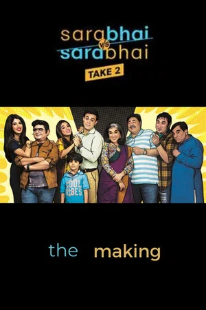 Постер: Sarabhai vs Sarabhai Take 2: The Making