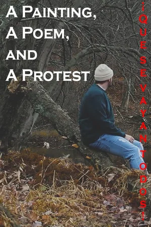 Постер: A Painting, A Poem, and A Protest