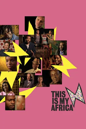 Постер: This Is My Africa