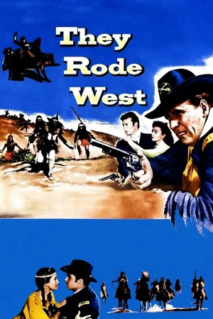 Постер: They Rode West