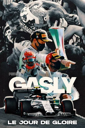 Постер: Pierre Gasly, le jour de gloire