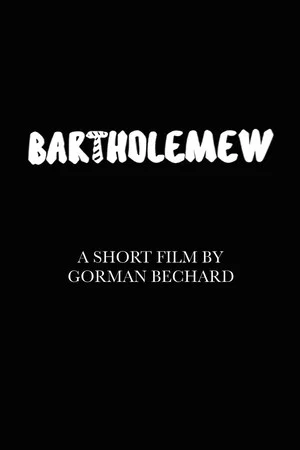 Постер: Bartholemew