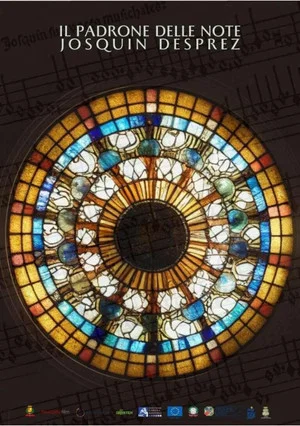 Постер: Il padrone delle note - Josquin Desprez