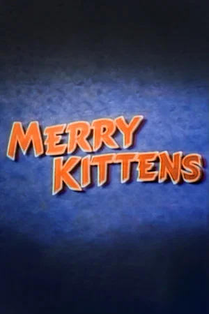 Постер: The Merry Kittens