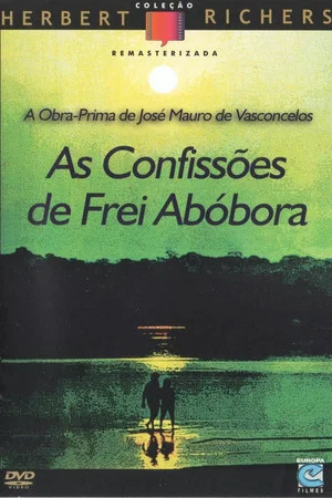 Постер: As Confissões de Frei Abóbora