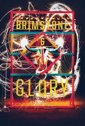 Постер: Brimstone & Glory