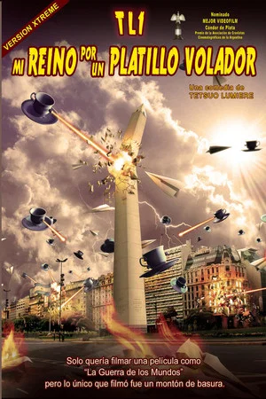 Постер: TL1 - Mi reino por un platillo volador