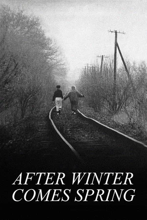 Постер: After Winter Comes Spring