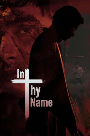 Постер: In Thy Name