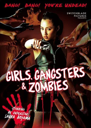 Постер: Girls, Gangsters & Zombies