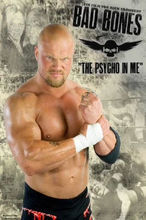 Постер: Bad Bones: The Psycho in me