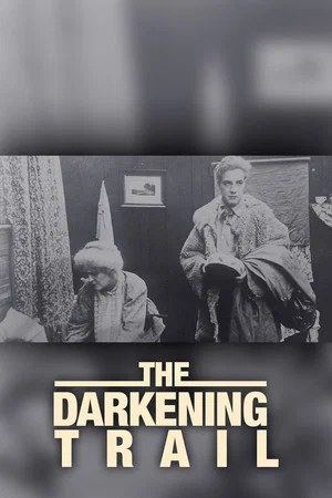 Постер: The Darkening Trail