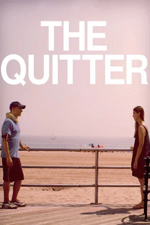 Постер: The Quitter