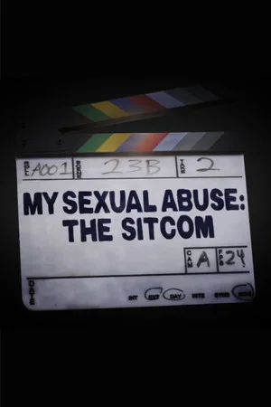 Постер: My Sexual Abuse: The Sitcom