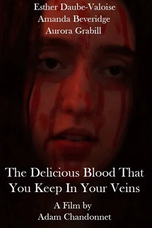 Постер: The Delicious Blood That You Keep In Your Veins