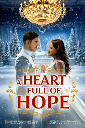 Постер: A Heart Full of Hope