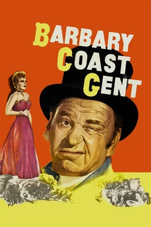 Постер: Barbary Coast Gent