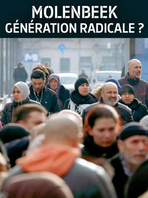 Постер: Molenbeek, génération radicale ?
