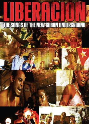 Постер: Liberación: The Songs of the New Cuban Underground