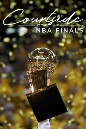 Постер: Courtside at the NBA Finals