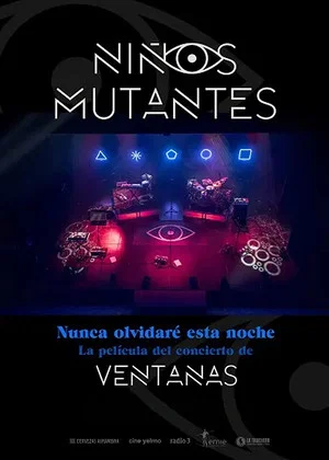 Постер: Niños mutantes. Nunca olvidaré esta noche