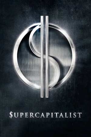 Постер: Supercapitalist