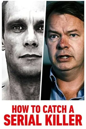 Постер: To Catch a Serial Killer with Trevor McDonald